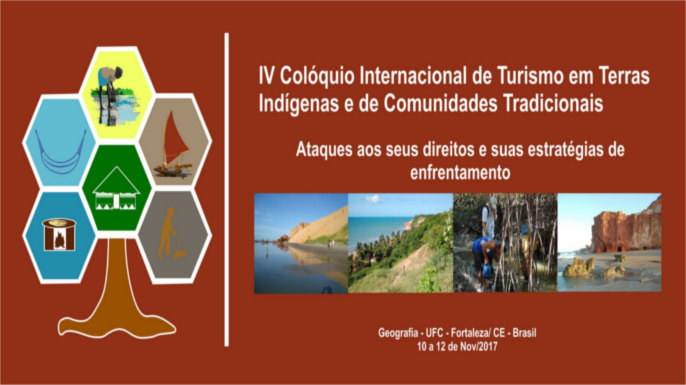 IV Colóquio Internacional de Turismo em Terras Indígenas e de Comunidades Tradicionais (IVCTurTI): ataques aos seus direitos e suas estratégias de enfrentamento