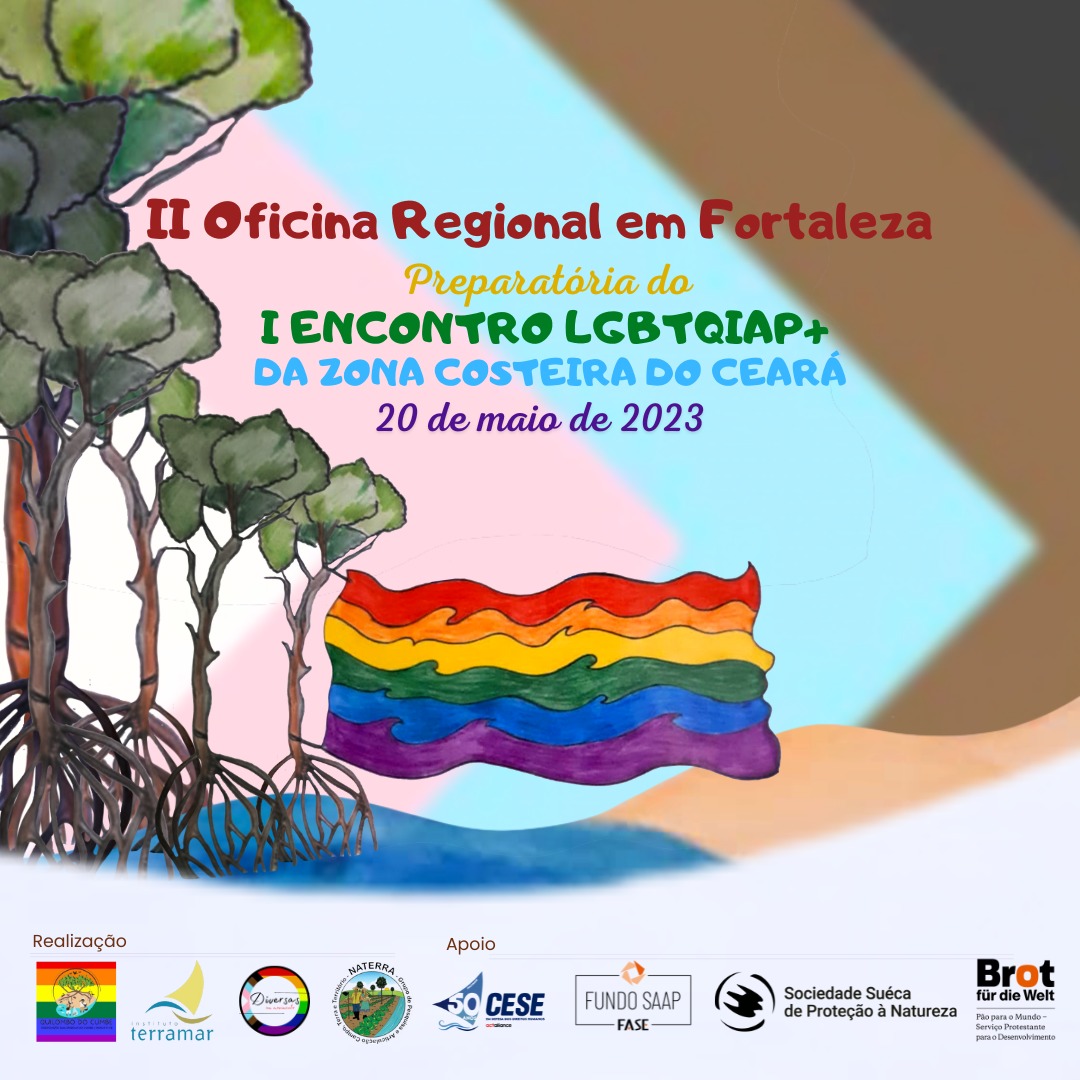 LGBTQIAP+ do litoral leste cearense participam de Oficina preparatória para o I Encontro LGBTQIAP+ da Zona Costeira do Ceará